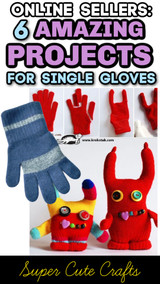 Online Sellers: 6 DIY Crafts for Single Winter Gloves