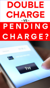 HELP! I Was Double Charged! What Pending Charges Are & How They Work