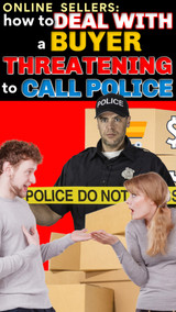 How to Deal with Online Buyer Threatening to Call Police