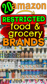 Online Sellers: 20+Food & Grocery RESTRICTED Brands Amazon will NOT UNGATE