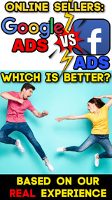 Online Sellers:  Facebook Ads vs Google Ads:  Which is Best? 