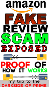 BUSTED:  Amazon 5-Star Review SCAM!  Here's How it Works! (My Trip to the Dark Side of Prime)