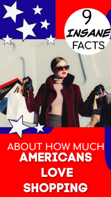 9 Insane Facts About How Much Americans LOVE to Shop!