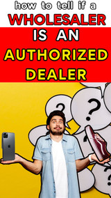 Online Sellers: How to Tell if a Wholesaler is an Authorized Dealer