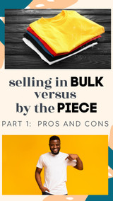 Should I Sell by the Piece or in Bulk Online? Wholesale Bundle Selling - PART 1