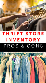 Is the Thrift Store a Good Place to Get Inventory? Pros and Cons List