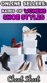 Online Sellers:  NAMES of Different Types of Womens Shoes Styles (Cheat Sheet!)