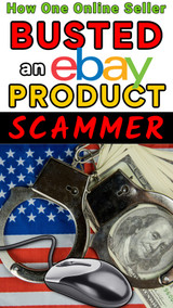How One eBay Seller Totally Busted an Online Product Scammer 