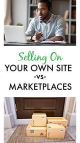Selling on Your Own Site vs eBay, Amazon, Poshmark and Other Marketplaces