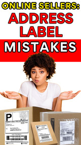 Online Sellers: 5 Address Label Shipping Mistakes That You Need to Fix Now