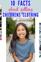 10 AMAZING Facts About Childrens Clothing Purchases - Sell This, Not That!