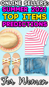 Online Sellers: 7 Womens SUMMER 2021 Top Online Product Predictions