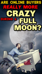 Are Online Buyers Really More Crazy During a Full Moon?
