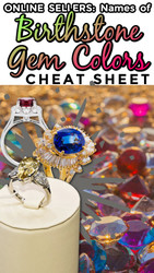 Online Sellers: Names of Birthstone Colors Chart CHEAT SHEET