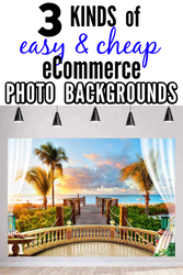 3 EASY & Cheap Creative eCommerce Photography Background / Backdrop Ideas