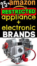 Online Sellers: 25+ Appliance & Electronics Brands Amazon will NOT UNGATE