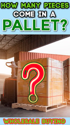 How Many Pieces Come in a Pallet? Here's the Answer!