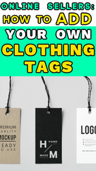 Online Sellers: How to Add YOUR OWN Paper Tag to Clothing GUIDE