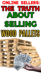 The TRUTH About Selling Wood Pallets for Cash