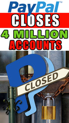Online Sellers:  PayPal Closes Over 4 Million Accounts