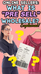 Online Sellers: What is Pre Sale / PRESELL Wholesale? (Explained!)