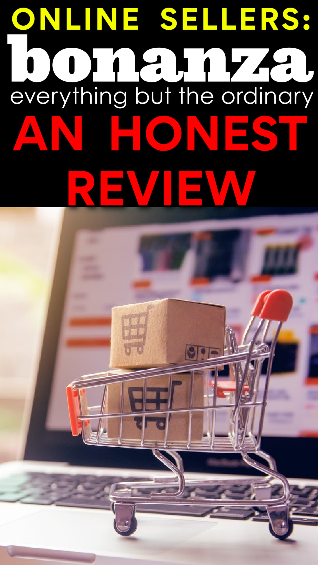 SITES TO SELL ON OTHER THAN AMAZON OR EBAY Bonanza An Honest Review