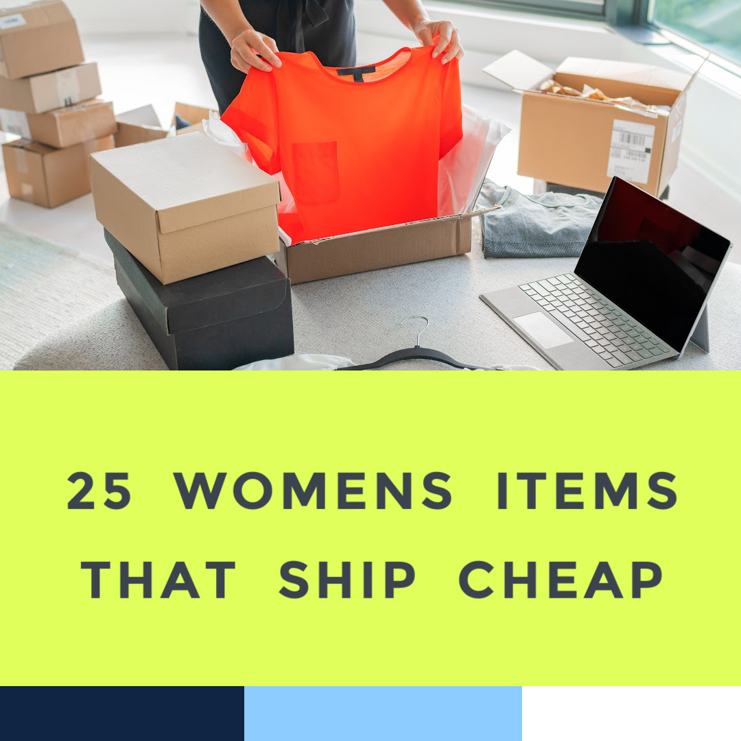 25 Womens Items that Ship Cheap 