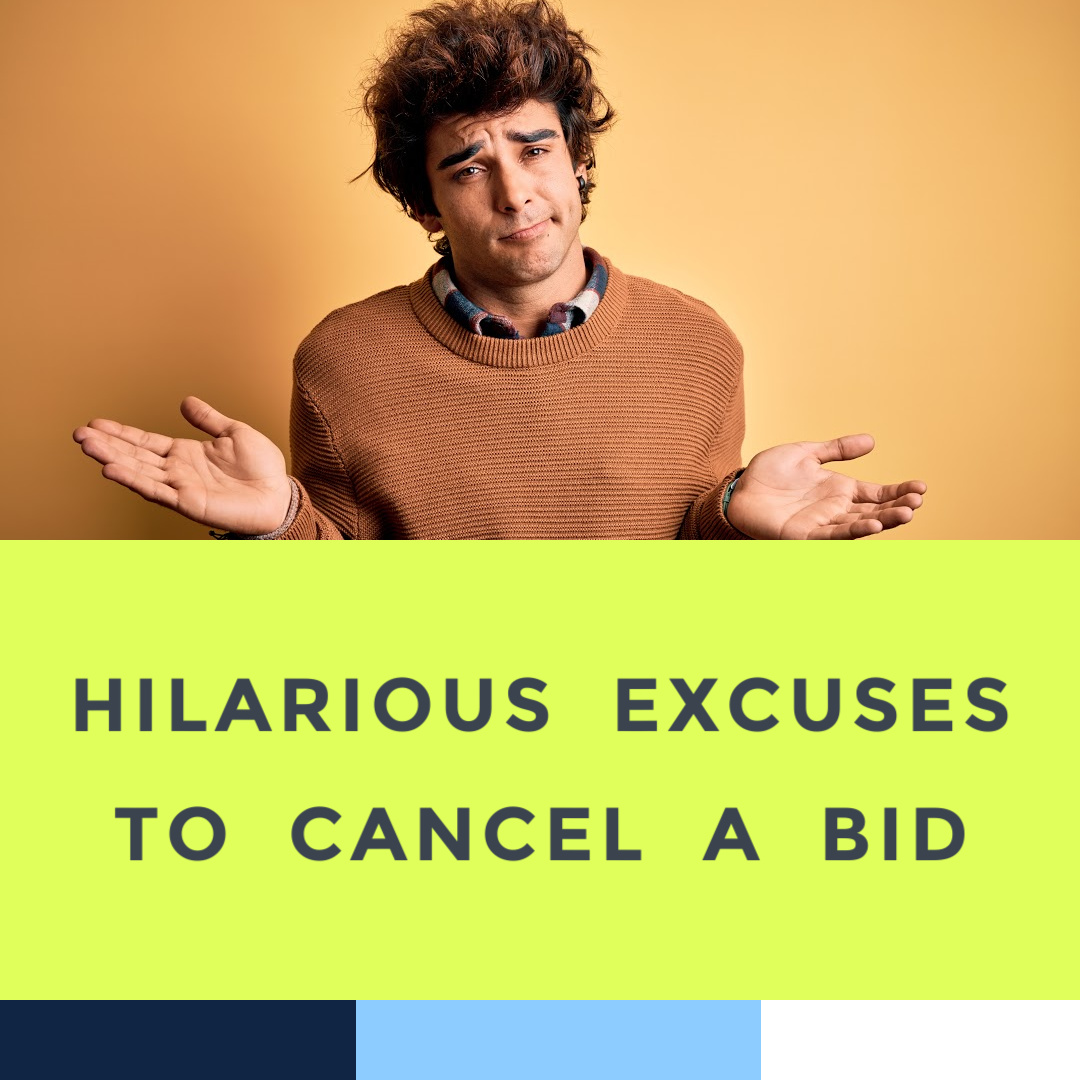 excuses-to-cancel-bid.jpg