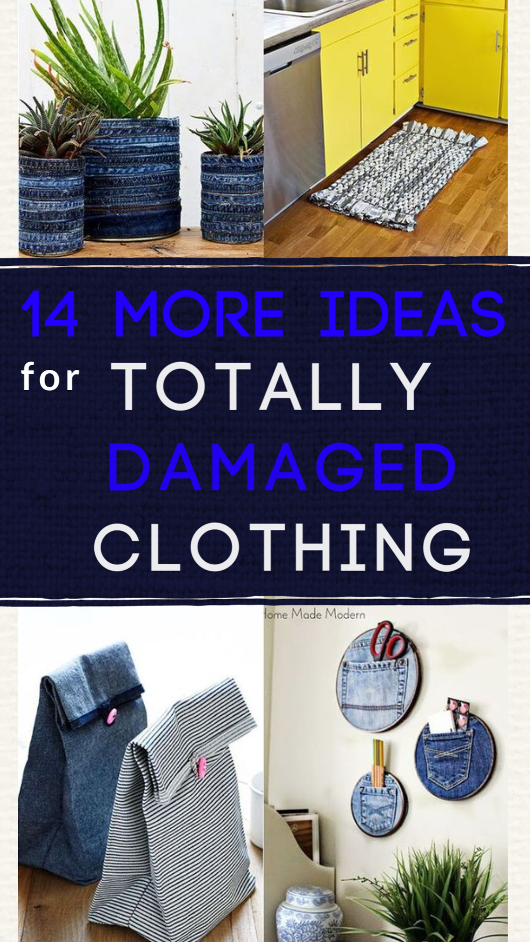 14 More Ideas for Totally Damaged Clothing Don't Throw it Out! Big