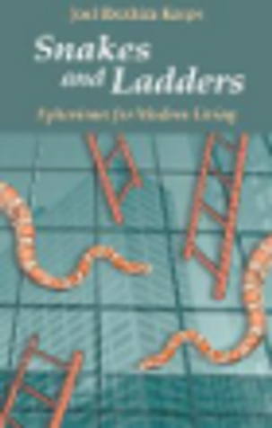 Snakes and Ladders: Aphorisms for Modern Living image Snakes and Ladders: Aphorisms for Modern Living image