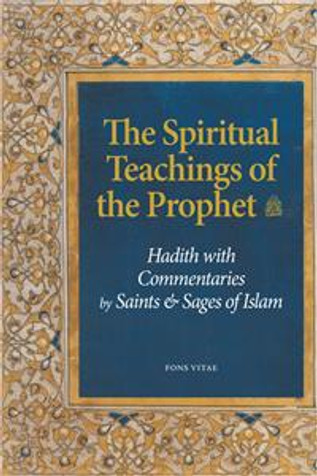The Spiritual Teachings of the Prophet ﷺ image The Spiritual Teachings of the Prophet ﷺ image