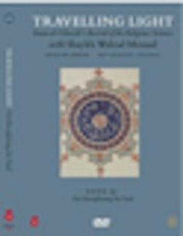 Travelling Light: Imam al-Ghazali's Revival of the Religious Sciences. (Books 2) DVD BY Shaykh Walea image Travelling Light: Imam al-Ghazali's Revival of the Religious Sciences. (Books 2) DVD BY Shaykh Walea image