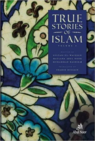 True Stories of Islam: Volume 1 image True Stories of Islam: Volume 1 image