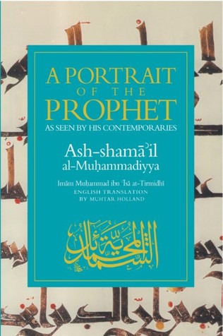 A Portrait of the Prophet ﷺ As Seen by His Contemporaries image A Portrait of the Prophet ﷺ As Seen by His Contemporaries image