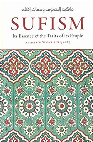 Sufism its Essence & the Traits of its People image Sufism its Essence & the Traits of its People image