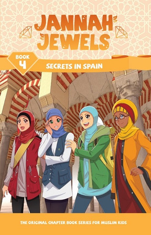 Jannah Jewels: Secrets In Spain - Book 4 image Jannah Jewels: Secrets In Spain - Book 4 image