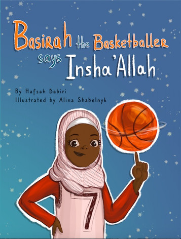 Basirah the Basketballer says Insha'Allah Image Basirah the Basketballer says Insha'Allah Image