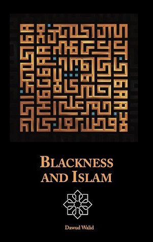 BLACKNESS AND ISLAM - Hardcover image BLACKNESS AND ISLAM - Hardcover image