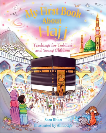 My First Book About Hajj - Board Book image My First Book About Hajj - Board Book image