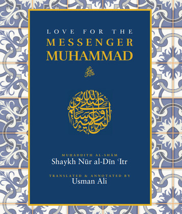 Love for the Messenger Muhammad ﷺ - Hardcover image Love for the Messenger Muhammad ﷺ - Hardcover image