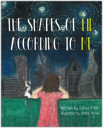 The Shapes of Eid, According to Me - Hardcover image The Shapes of Eid, According to Me - Hardcover image