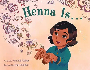 Henna Is...: Picture Book - Hardcover image Henna Is...: Picture Book - Hardcover image