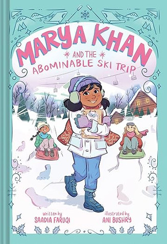 Marya Khan and the Abominable Ski Trip (Book 6) - Hardcover image