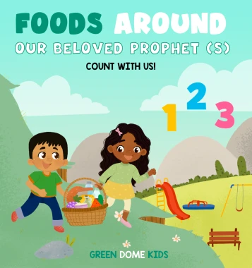 Foods Around Our Beloved Prophet (ﷺ) - Board Book image