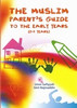 The Muslim Parent's Guide to the Early Years (0-5 Years) image The Muslim Parent's Guide to the Early Years (0-5 Years) image