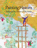 Painting Heaven: Polishing the Mirror of the Heart
 image Painting Heaven: Polishing the Mirror of the Heart
 image
