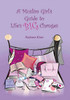 A Muslim Girl's Guide to Life's Big Changes (Revised Edition) image A Muslim Girl's Guide to Life's Big Changes (Revised Edition) image