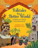 Folktales for a Better World: Stories of Peace and Kindness - Hardcover image Folktales for a Better World: Stories of Peace and Kindness - Hardcover image