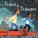 Trains & Trainers image