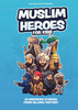Muslim Heroes: For Kids - Hardcover image
